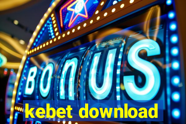 kebet download